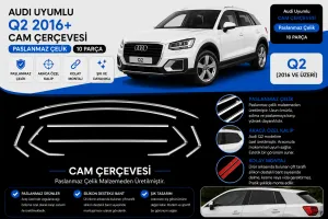 Drs Tuning Audi Uyumlu Q2 2016+ 10 Parça Cam Çerçevesi