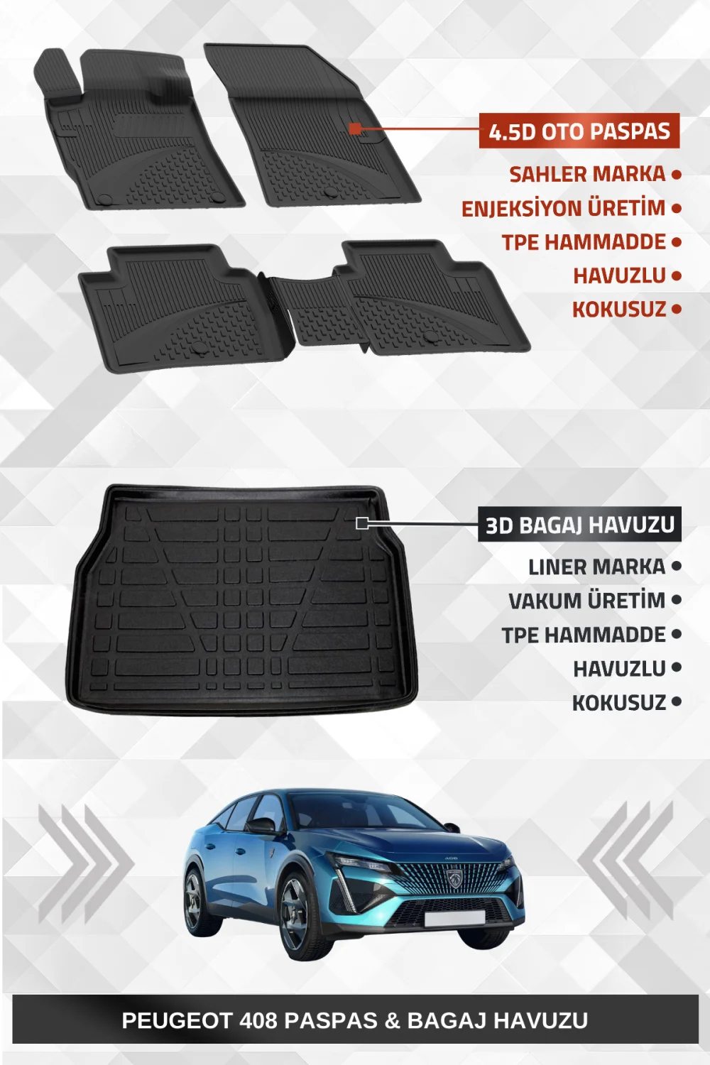Drs Tuning Sahler Peugeot 408 2022-2025 Uyumlu 4.5D Havuzlu Paspas ve Liner Marka Bagaj Havuzu - Hybrid Model Uyumlu Değildir!