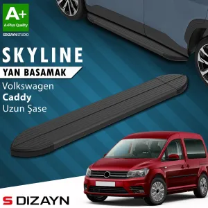 s-dizayn uyumlu VW Caddy 3 Uzun Şase Skyline Siyah Yan Basamak 223 Cm 2004-2020 A+ Kalite modelleri DRS Tuning'de. Kaliteli malzeme, hızlı kargo ve güvenli