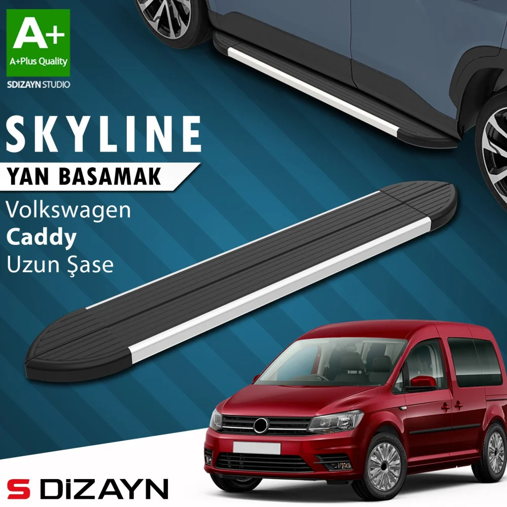 VW Caddy 3 Uzun Şase Skyline Aluminyum Yan Basamak 223 Cm 2004-2020 A+ Kalite