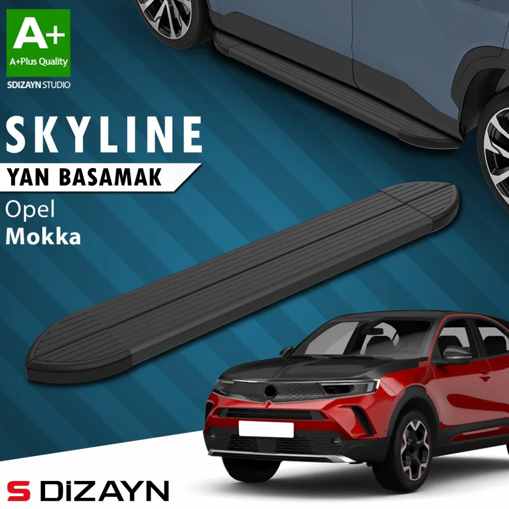 Opel Mokka 2 Skyline Siyah Yan Basamak 173 Cm 2020 Üzeri A+ Kalite