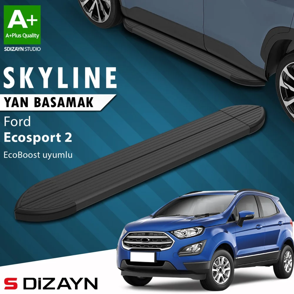 Ford EcoSport 2 Ecoboost EcoBoost 1.0 Skyline Siyah Yan Basamak 173 Cm 2012-2022 A+ Kalite
