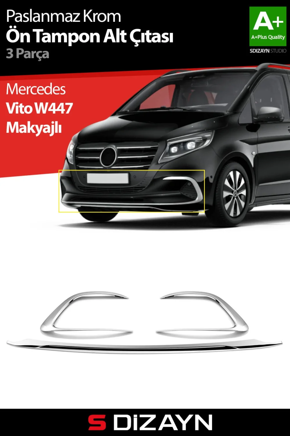 S-Dizayn Mercedes Vito W447 Makyajlı Krom Ön Tampon Alt Çıtası 3 Prç. 2024 Üzeri A+ Kalite