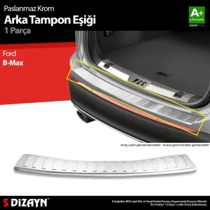 s-dizayn uyumlu Ford B-Max Krom Arka Tampon Eşiği 2012-2016 A+ Kalite modelleri DRS Tuning'de. Kaliteli malzeme, hızlı kargo ve güvenli alışverişle hemen