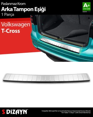 S-Dizayn VW T-Cross Krom Arka Tampon Eşiği 2019 Üzeri						                Araca &Ouml;zel Krom Aksesuar
&Uuml;r&uuml;n &Ouml;zellikleri:Krom &uuml;r&uuml;nler 