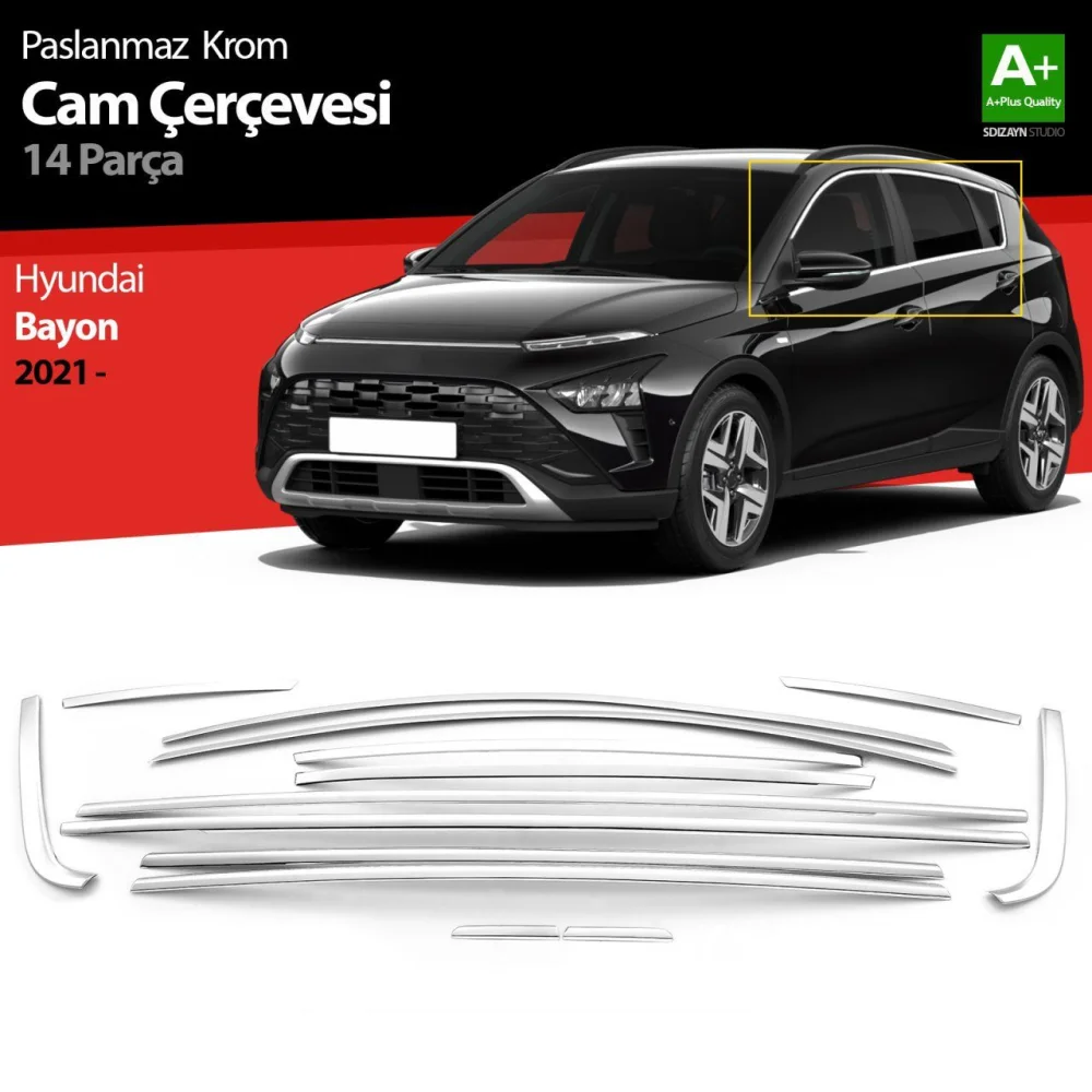 Drs Tuning Hyundai Bayon Krom Cam Çerçevesi 14 Prç. 2021 Üzeri A+ Kalite