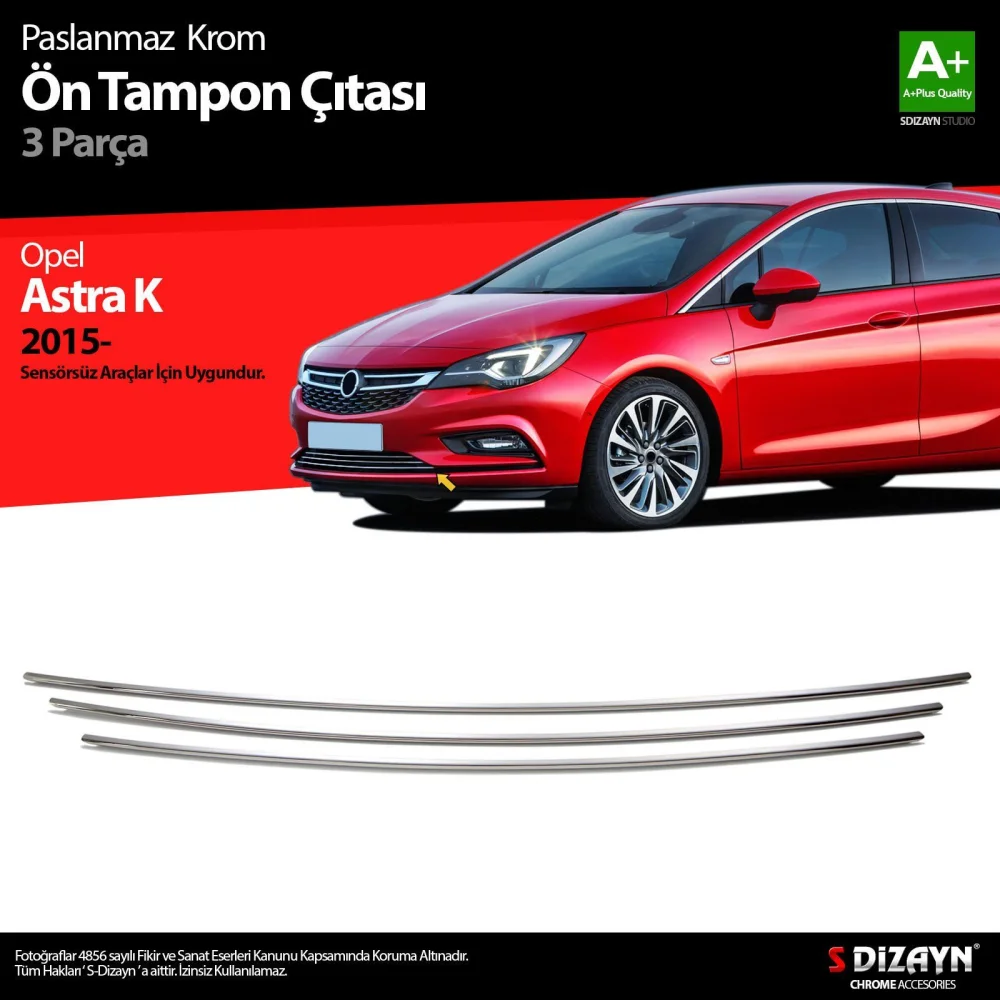 Drs Tuning Opel Astra K HB Krom Ön Tampon Alt Çıtası 3 Prç 2015-2022 (Sensörsüz)
