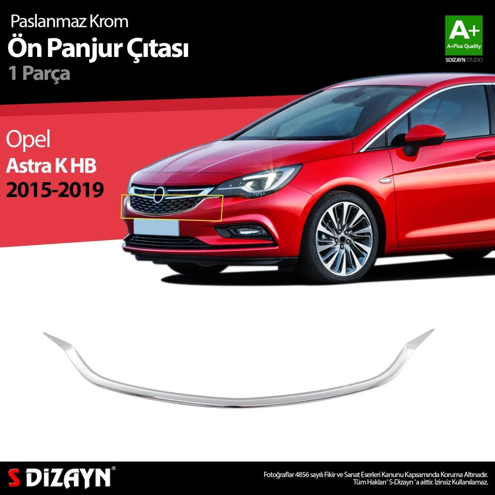 Drs Tuning Opel Astra K HB Krom Ön Panjur Çıtası 1 Prç. 2015-2022