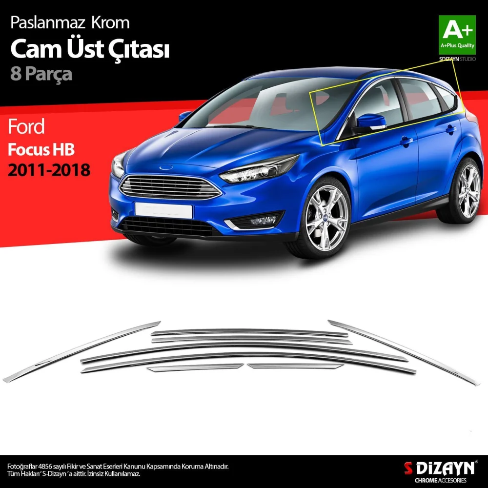 Drs Tuning Ford Focus 3 HB Krom Cam Üst Çıtası 8 Prç 2011-2018