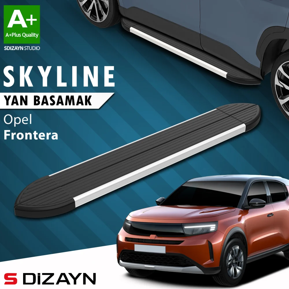 Drs Tuning Opel Frontera Skyline Aluminyum Yan Basamak 183 Cm 2024 Üzeri A+ Kalite